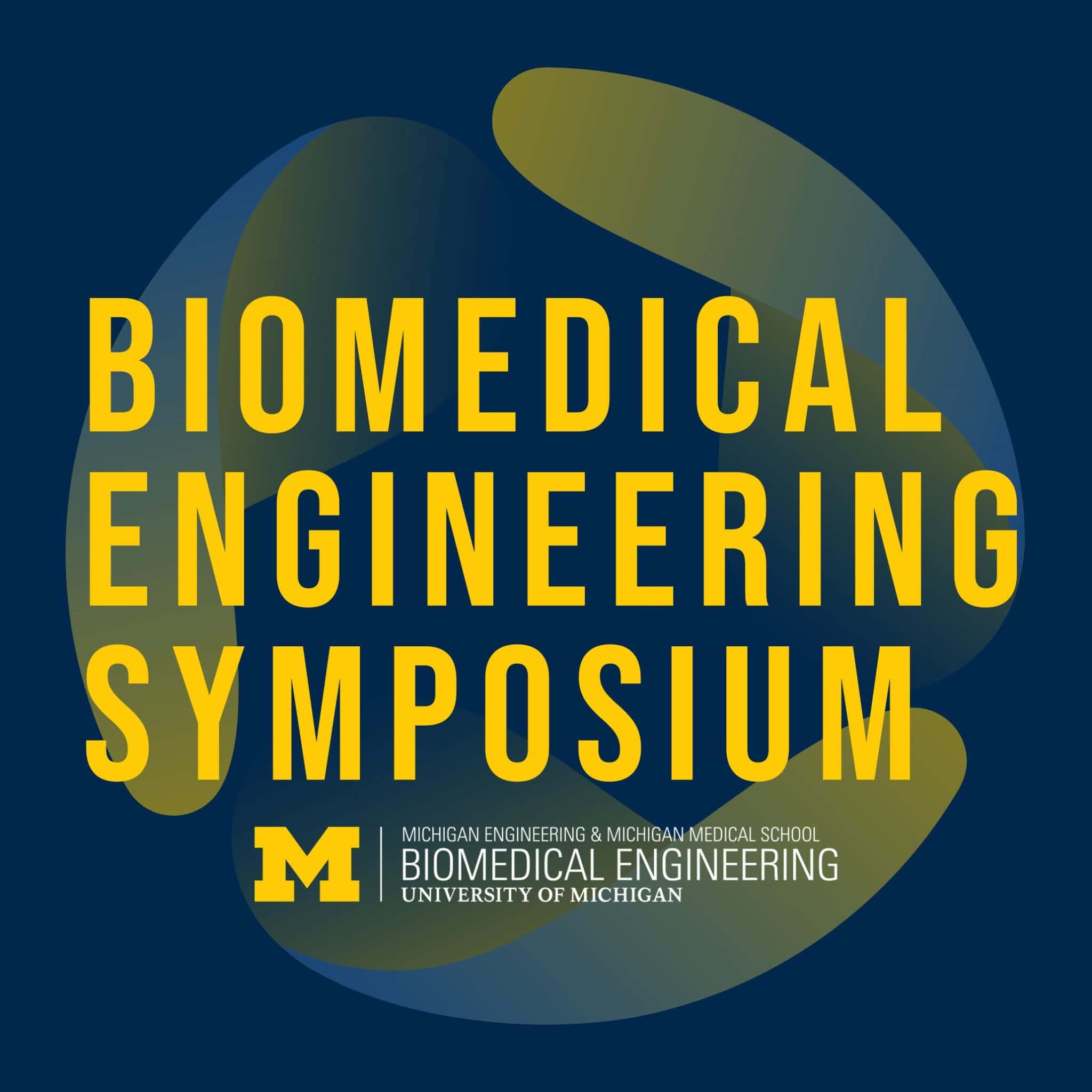 Join Us for the 2024 BME Symposium with Glenn V. Edmonson Lecture on ...