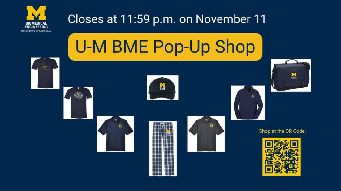 Order U-M BME Merchandise at Our Pop-Up Shop - Biomedical Engineering (BME)